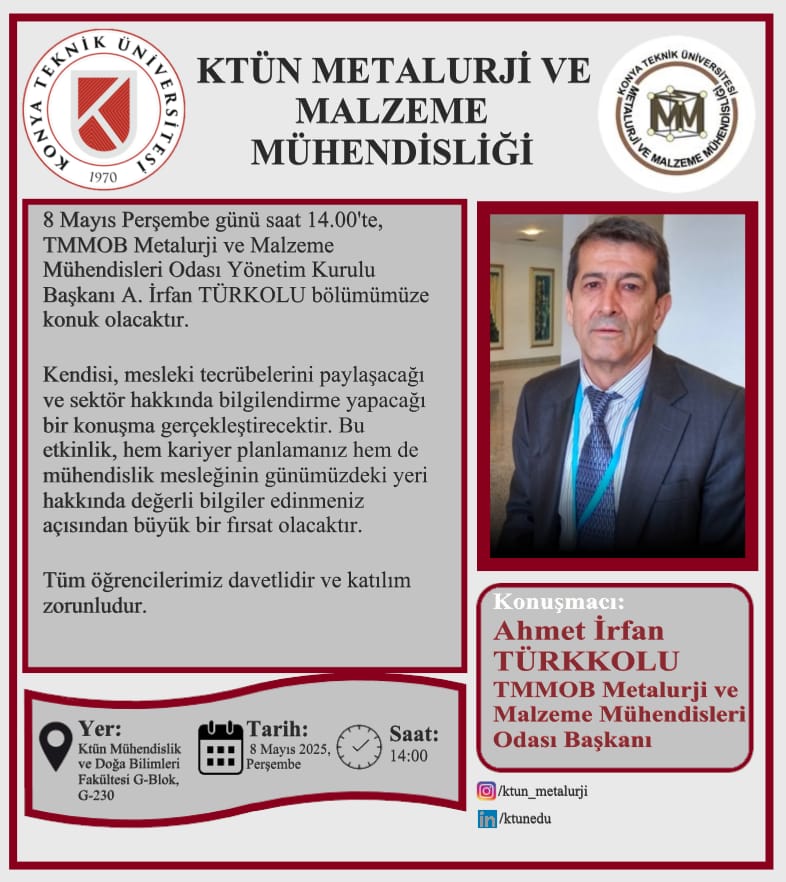 K.T.Ü.N. METALURJİ VE MALZEME MÜHENDİSLİĞİ BÖLÜMÜNÜ ZİYARET EDECEĞİZ.